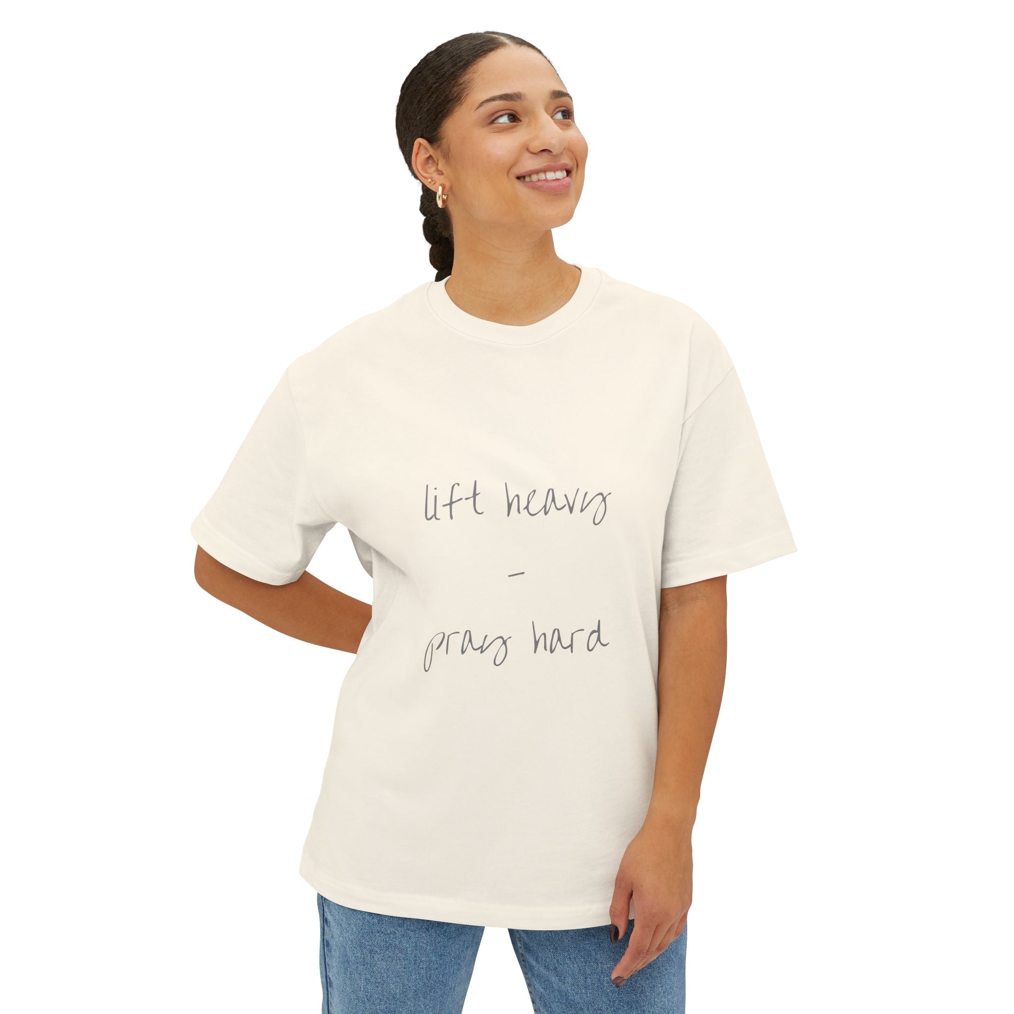 Unisex Oversized Boxy Tee - "Lift Heavy, Pray Hard"