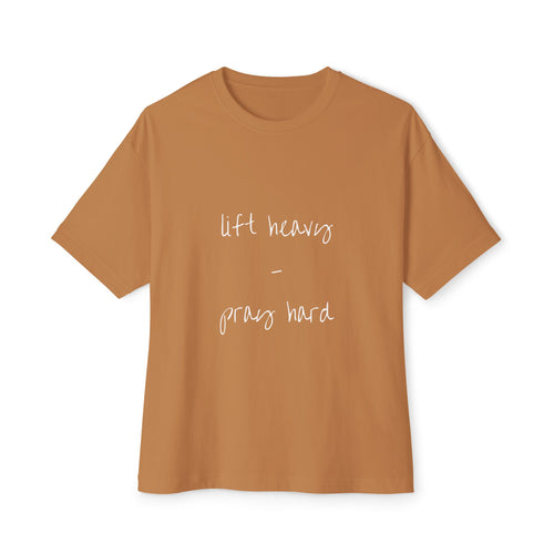 Unisex Oversized Boxy Tee - "Lift Heavy, Pray Hard"